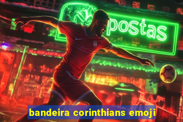 bandeira corinthians emoji